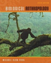 Biological Anthropology 6'th Ed.