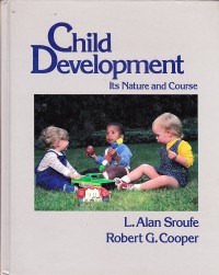 Child Development : Its Nature and Course