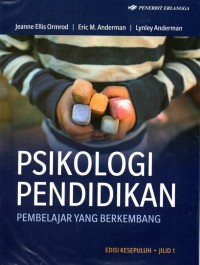 Psikologi Pendidikan Pembelajar yang Berkembang Edisi ke-10 Jil. 1