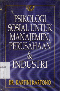 Psikologi Sosial untuk Manajemen, Perusahaan & Industri