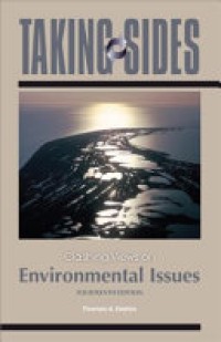 Taking Sides : Clashing Views on Enviromental Issues 14'th Ed.