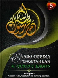 Ensiklopedia Pengetahuan Al-Quran & Hadits Jilid 5