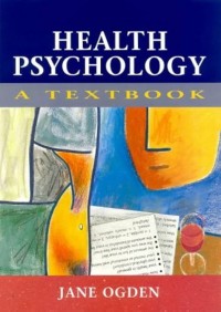 Health Psychology : A Textbook