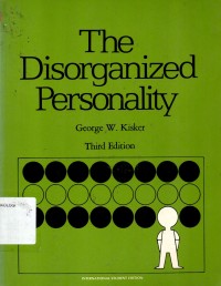 The Disorganized Personality 3'rd Ed.