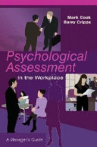 Psychological Assessment in the Work Place : A Manager's Guide