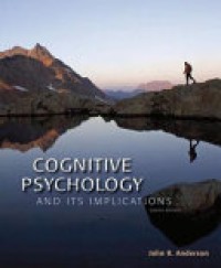 Cognitive Psychology and its Implications 8'th Ed.