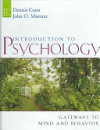 Introduction to Psychology : Gateways to Mind and Behavior 11'th Ed.