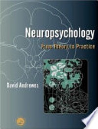 Neuropsychology from Theory to Practice