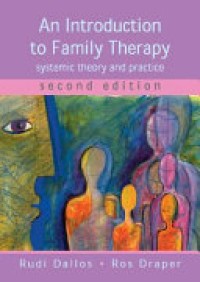 An Introduction to Family Therapy : Systemic Theory and Practice 2'nd Ed.