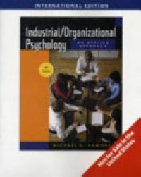 Industrial/Organizational Psychology : An Applied Approach 6'th Ed.