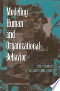 Modeling Human and Organizational Behavior : Application to Military Simulations