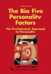 The Big Five Personality Factors : The Psycholexical Approach to Personality