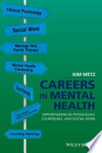 Careers in Mental Health : Opportunities in Psychology, Counseling, and Social Work