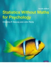 Statistics Without Maths for Psychology 4'th Ed.