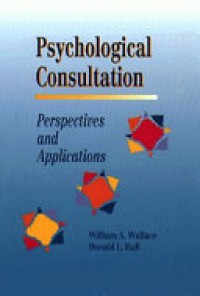 Psychological Consultation : Perspectives and Applications