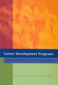 Career Development Programs : Preparation for Lifelong Career Decision Making