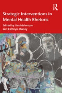 Strategic Interventions in Mental Health Rhetoric