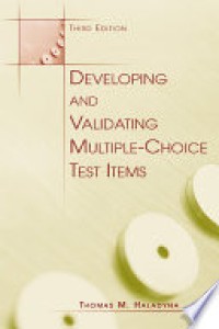 Developing and Validating Multiple-Choice Test Items 3'rd Ed.