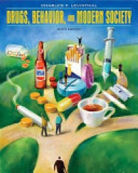Drugs, Behavior, and Modern Society Ed. 6'th