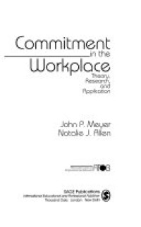 Commitment in the Workplace : Theory, Research, and Application