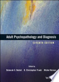 Adult Psychopathology and Diagnosis 7'th Ed.