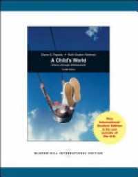 A Child's World : Infancy through Adolescence 12'th Ed.