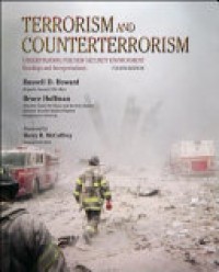 Terrorism and CounterTerrorism : Understanding the New Security Enviroment Readings and Interpretations Ed. 4'th