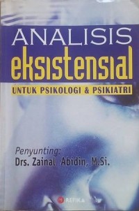 Analisis Eksistensial untuk Psikologi & Psikiatri