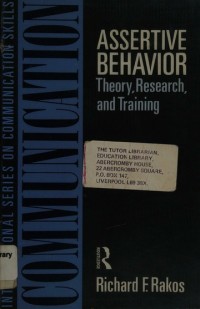 Assertive Behavior : Theory, Research, and Training