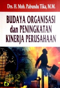 Budaya Organisasi dan Peningkatan Kinerja Perusahaan