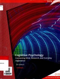 Cognitive Psychology : Connecting Mind, Research, and Everyday Experience 5'th Ed.