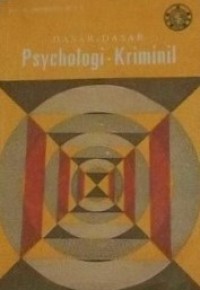 Dasar-Dasar Psychologi-Kriminil