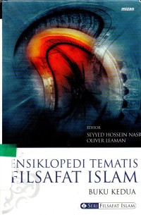 Ensiklopedi Tematis Filsafat Islam (Buku kedua)