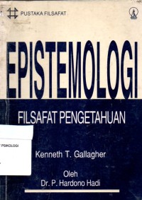 Epistemologi : Filsafat Pengetahuan