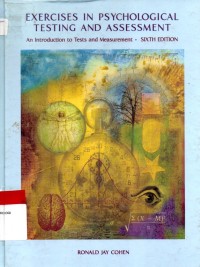 Exercises in Psychological Testing and Assessment : An Introduction to Tests and Measurement  6'th Ed.