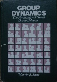 Group Dynamics : The Psychology of Small Group Behavior Ed. 2'nd