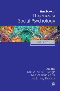 Handbook of Theories of Social Psychology Vol. 2