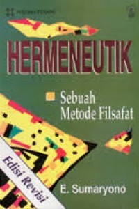 Hermeneutik : Sebuah Metode Filsafat