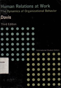 Human Relations at Work The Dynamics of Organizational Behavior 3'rd Ed.