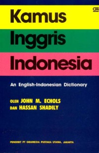 Kamus Inggris - Indonesia : An English - Indonesian Dictionary