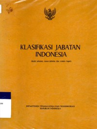 Klasifikasi Jabatan Indonesia (Kode Jabatan, Nama Jabatan, dan Uraian Tugas)