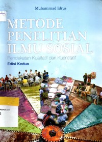 Metode Penelitian Ilmu Sosial : Pendekatan Kualitatif dan Kuantitatif Edisi ke-2