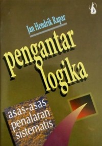 Pengantar Logika : Asas-Asas Penalaran Sistematis