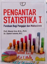 Pengantar Statistika I : Panduan Bagi Pengajar dan  Mahasiswa