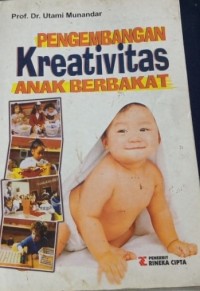 Pengembangan Kreativitas Anak Berbakat