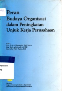 Peran Budaya Organisasi dalam Peningkatan Unjuk Kerja Perusahaan