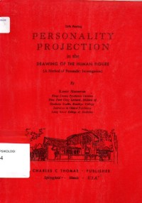 Personality Projection in the Drawing of the Human Figure : A Method of Personality Investigation