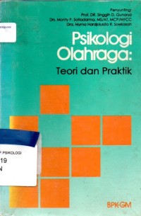 Psikologi Olahraga : Teori dan Praktik