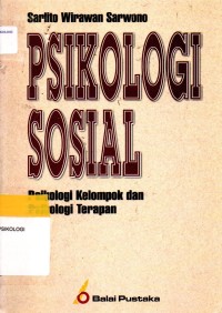 Psikologi Sosial : Psikologi Kelompok dan Psikologi Terapan