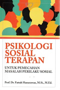 Psikologi Sosial Terapan untuk Pemecahan Masalah Perilaku Sosial